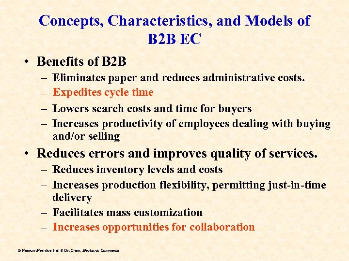 Concepts, Characteristics, and Models of B 2 B EC • Benefits of B 2
