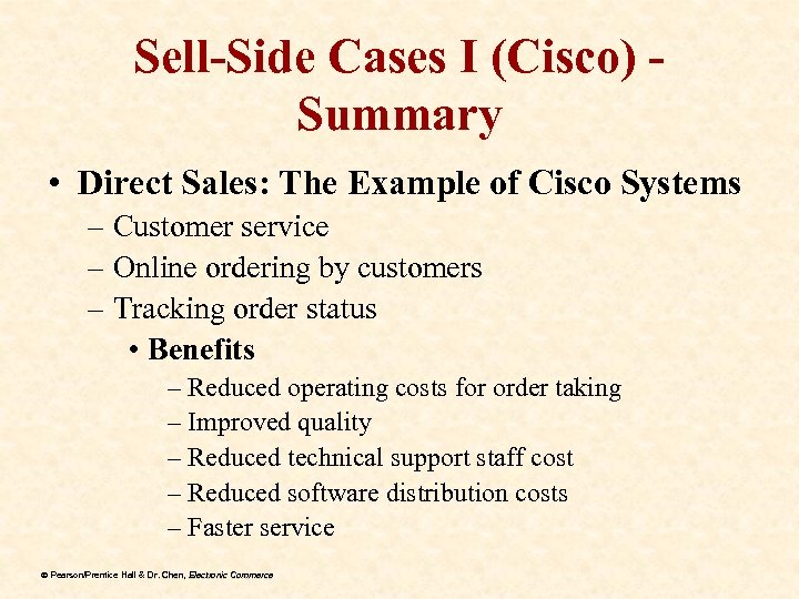 Sell-Side Cases I (Cisco) Summary • Direct Sales: The Example of Cisco Systems –