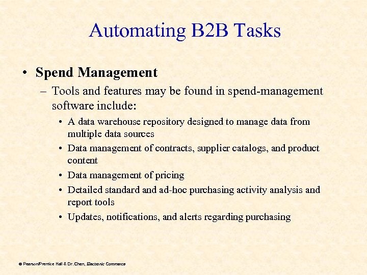 Automating B 2 B Tasks • Spend Management – Tools and features may be