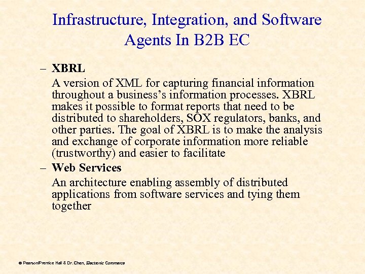 Infrastructure, Integration, and Software Agents In B 2 B EC – XBRL A version