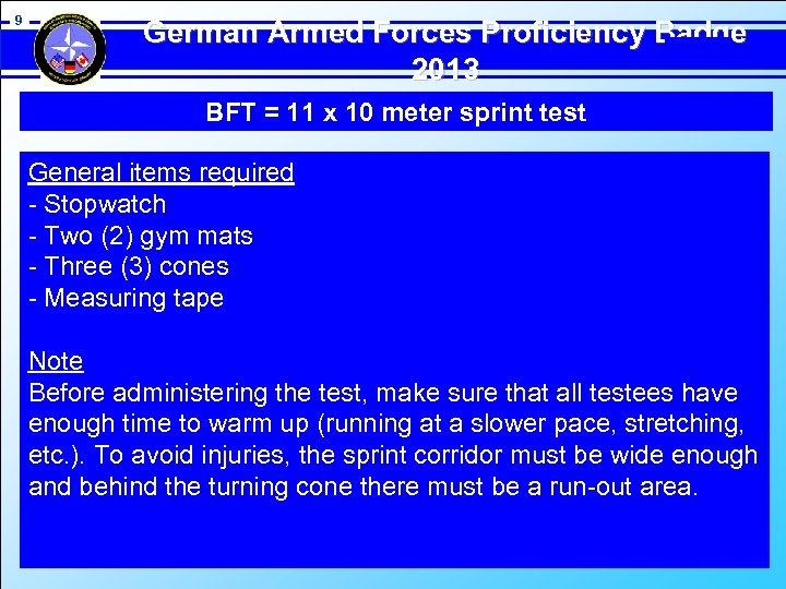 9 German Armed Forces Proficiency Badge 2013 BFT = 11 x 10 meter sprint
