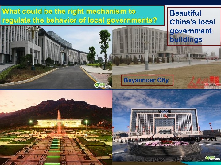 What could be the right mechanism to regulate the behavior of local governments? Beautiful