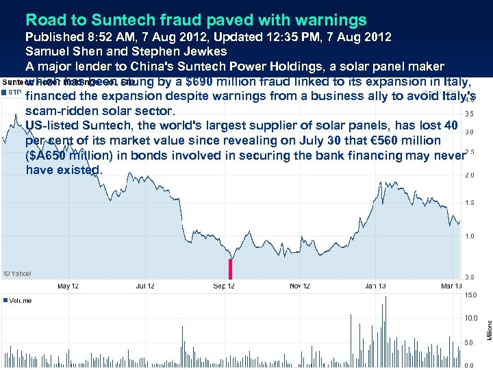 Road to Suntech fraud paved with warnings Published 8: 52 AM, 7 Aug 2012,