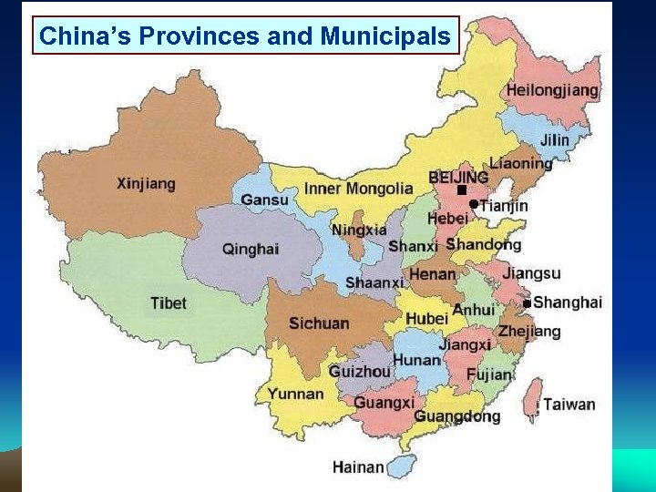 China’s Provinces and Municipals 