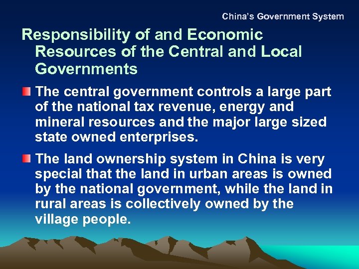 China’s Government System Responsibility of and Economic Resources of the Central and Local Governments