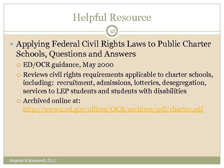 Helpful Resource 53 Applying Federal Civil Rights Laws to Public Charter Schools, Questions and