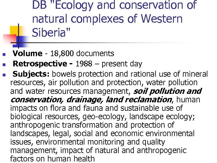 DB "Ecology and conservation of natural complexes of Western Siberia" n n n Volume
