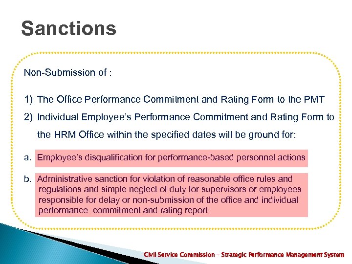 Sanctions Non-Submission of : 1) The Office Performance Commitment and Rating Form to the