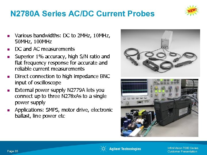 N 2780 A Series AC/DC Current Probes n n n Various bandwidths: DC to