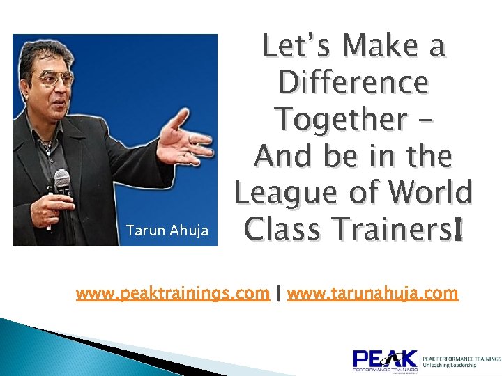 Tarun Ahuja Let’s Make a Difference Together – And be in the League of