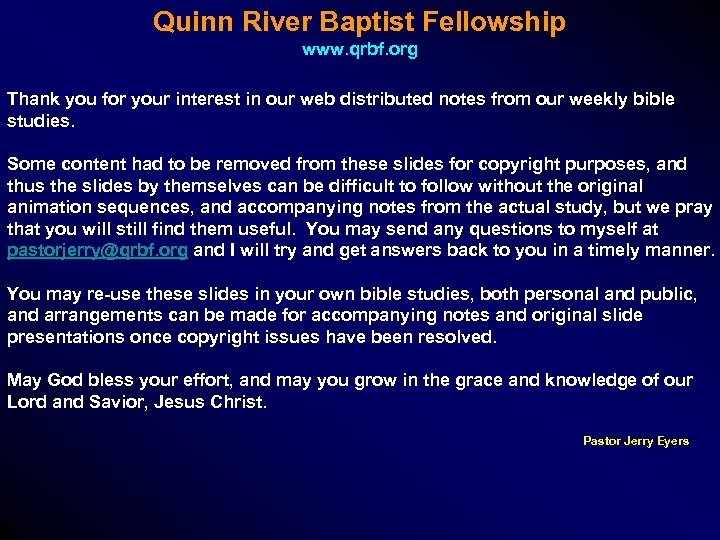 Quinn River Baptist Fellowship www. qrbf. org Thank you for your interest in our