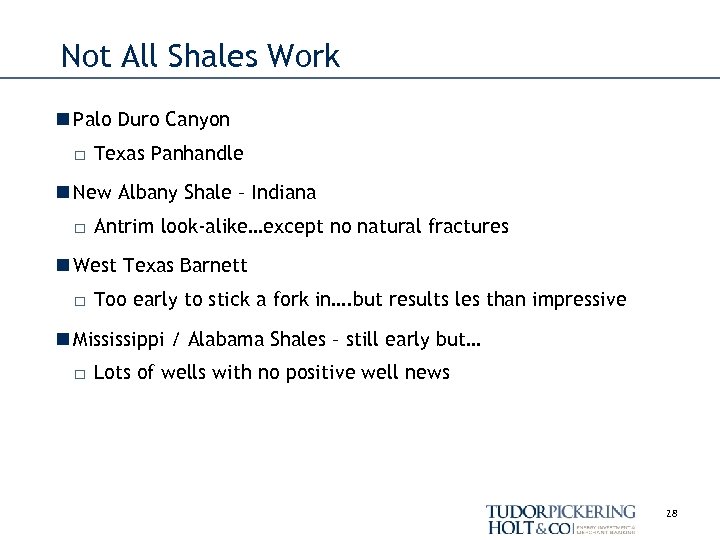 Not All Shales Work n Palo Duro Canyon □ Texas Panhandle n New Albany