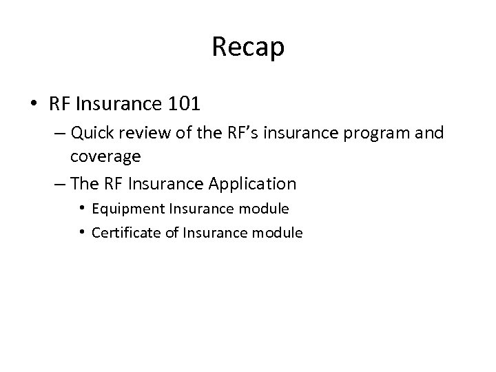 Research Foundation Insurance 101 Learning Objectives Participants