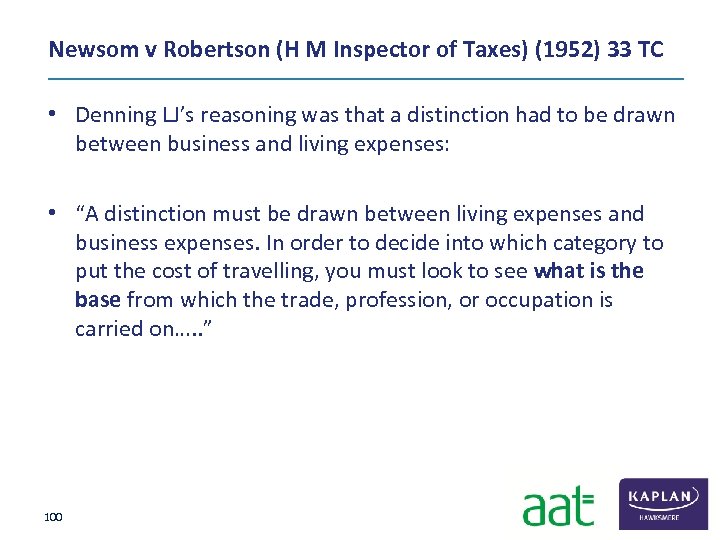 Newsom v Robertson (H M Inspector of Taxes) (1952) 33 TC • Denning LJ’s