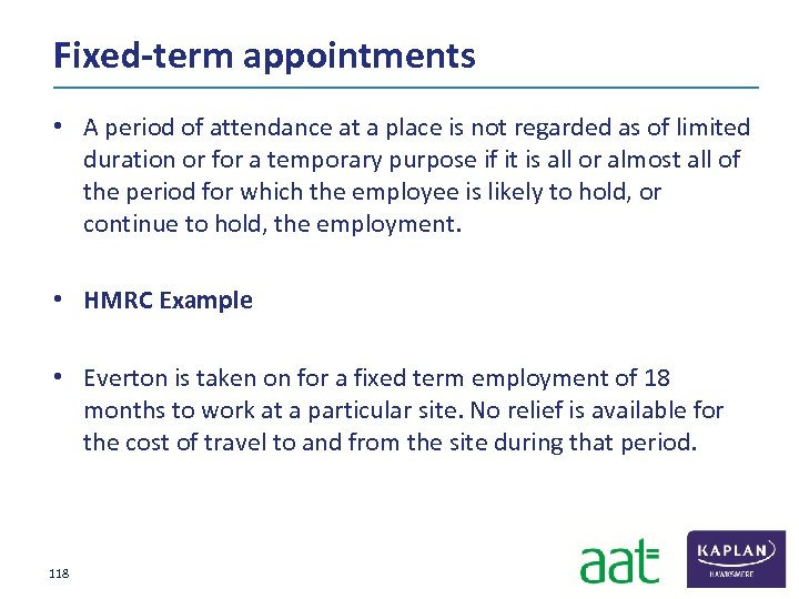 Fixed-term appointments • A period of attendance at a place is not regarded as
