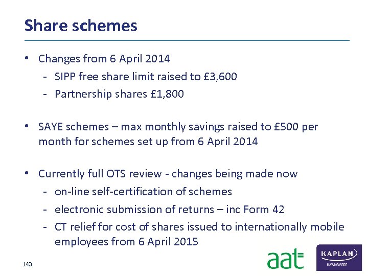 Share schemes • Changes from 6 April 2014 ‐ SIPP free share limit raised