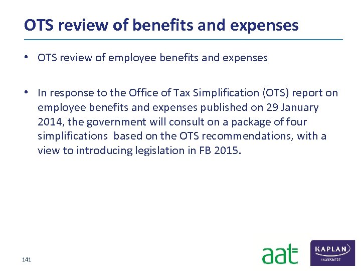 OTS review of benefits and expenses • OTS review of employee benefits and expenses