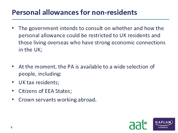 Personal allowances for non-residents • The government intends to consult on whether and how