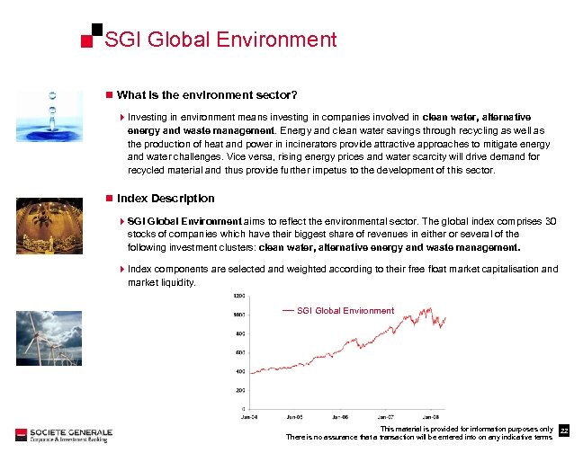SGI Global Environment n What is the environment sector? 4 Investing in environment means