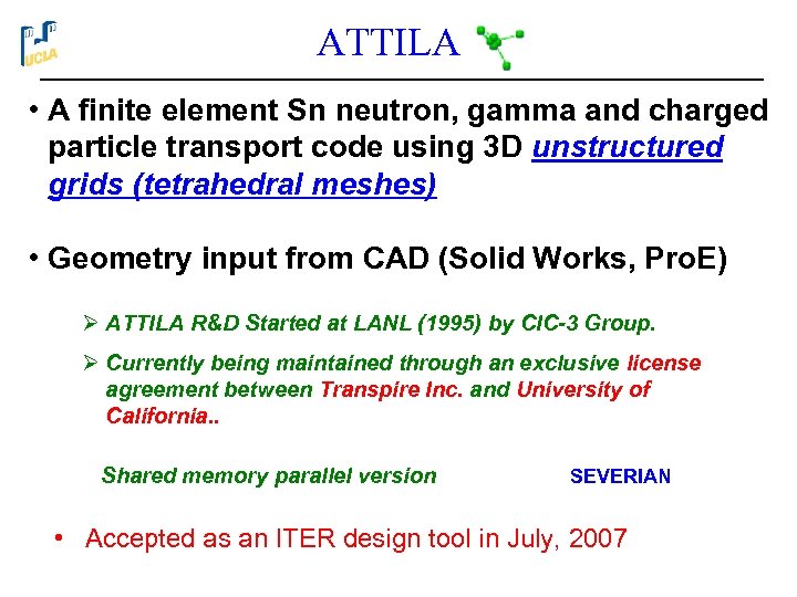 ATTILA • A finite element Sn neutron, gamma and charged particle transport code using