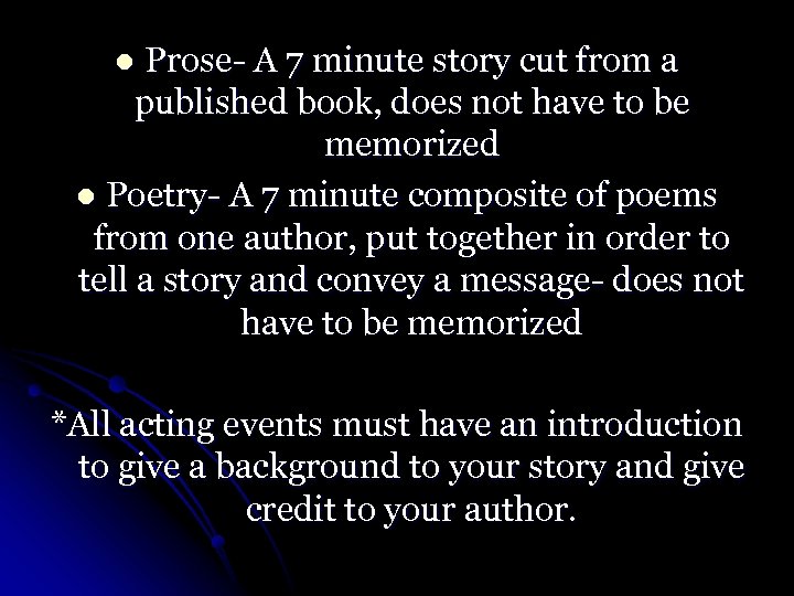 Prose- A 7 minute story cut from a published book, does not have to