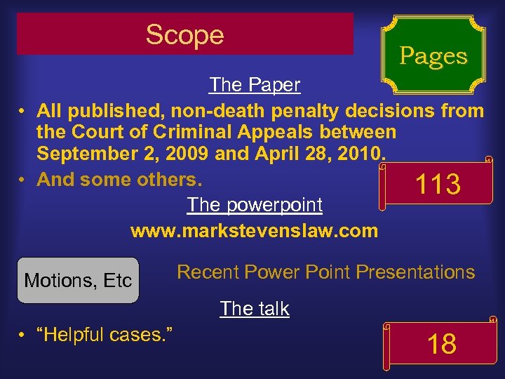 Scope Pages The Paper • All published, non-death penalty decisions from the Court of