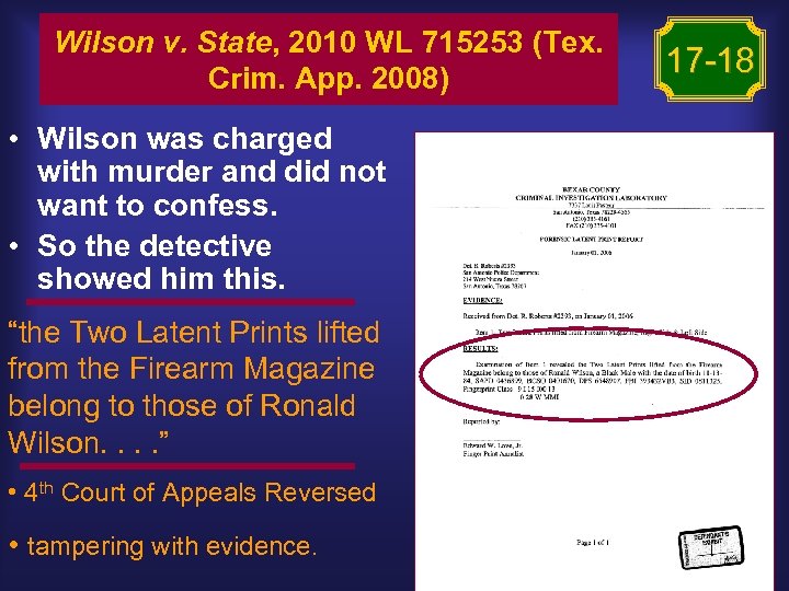 Wilson v. State, 2010 WL 715253 (Tex. Crim. App. 2008) • Wilson was charged