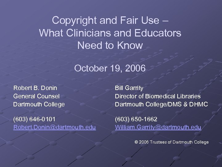 Copyright and Fair Use – What Clinicians and Educators Need to Know October 19,