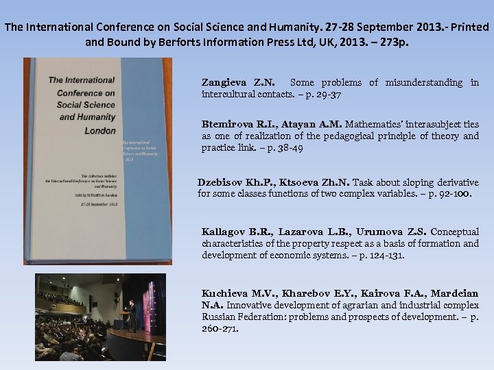  The International Conference on Social Science and Humanity. 27 -28 September 2013. -