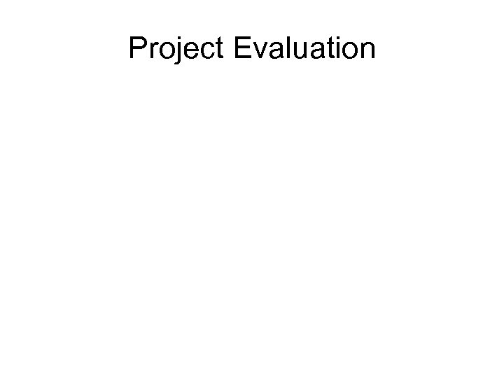 Project Evaluation 