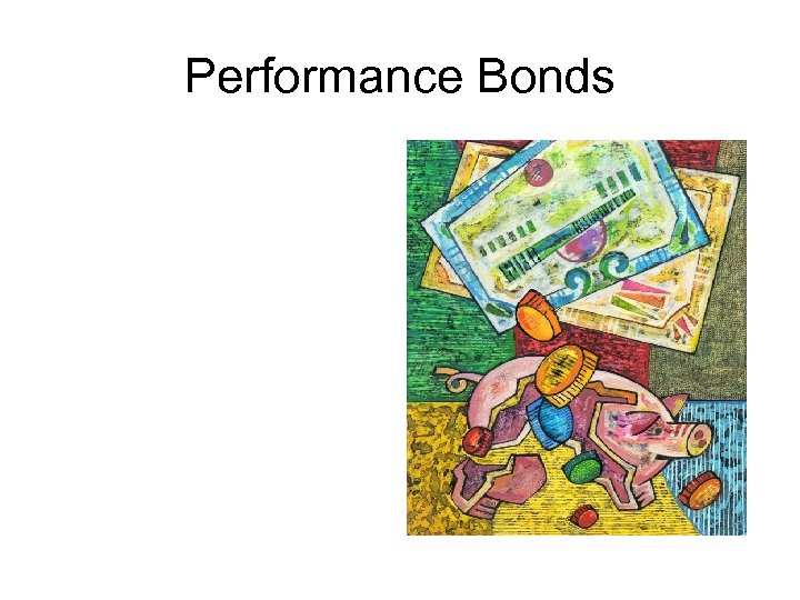 Performance Bonds 