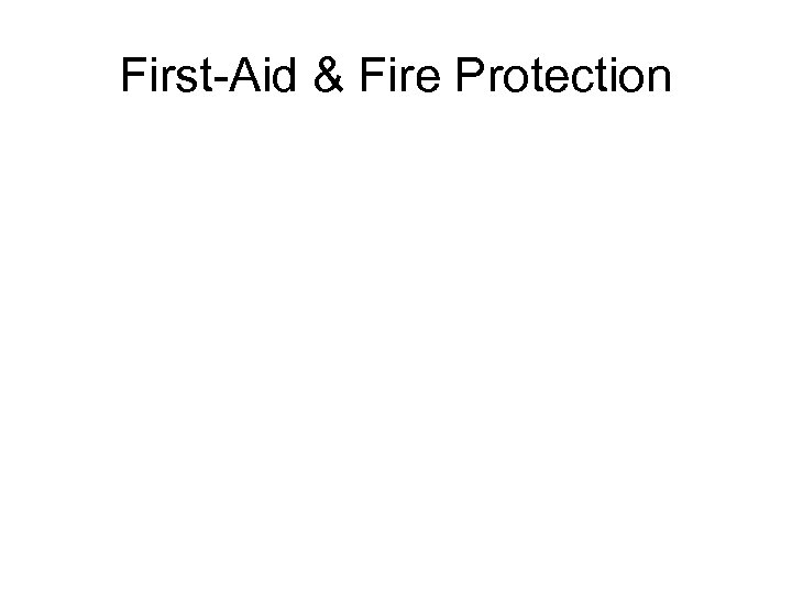 First-Aid & Fire Protection 