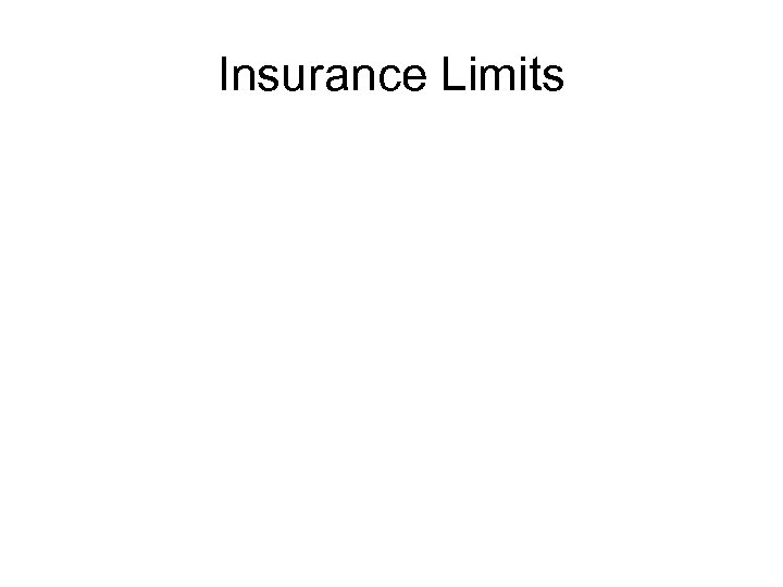 Insurance Limits 