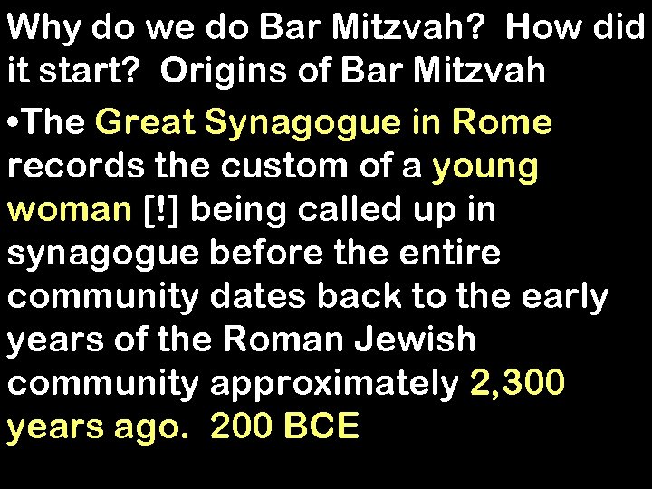 Why do we do Bar Mitzvah? How did it start? Origins of Bar Mitzvah