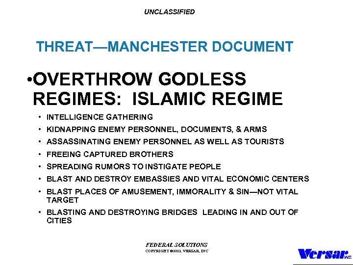 UNCLASSIFIED THREAT—MANCHESTER DOCUMENT • OVERTHROW GODLESS REGIMES: ISLAMIC REGIME • INTELLIGENCE GATHERING • KIDNAPPING