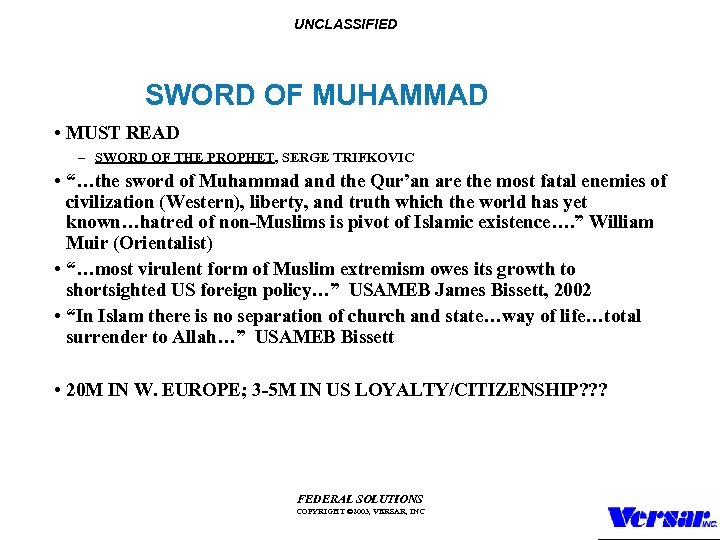 UNCLASSIFIED SWORD OF MUHAMMAD • MUST READ – SWORD OF THE PROPHET, SERGE TRIFKOVIC