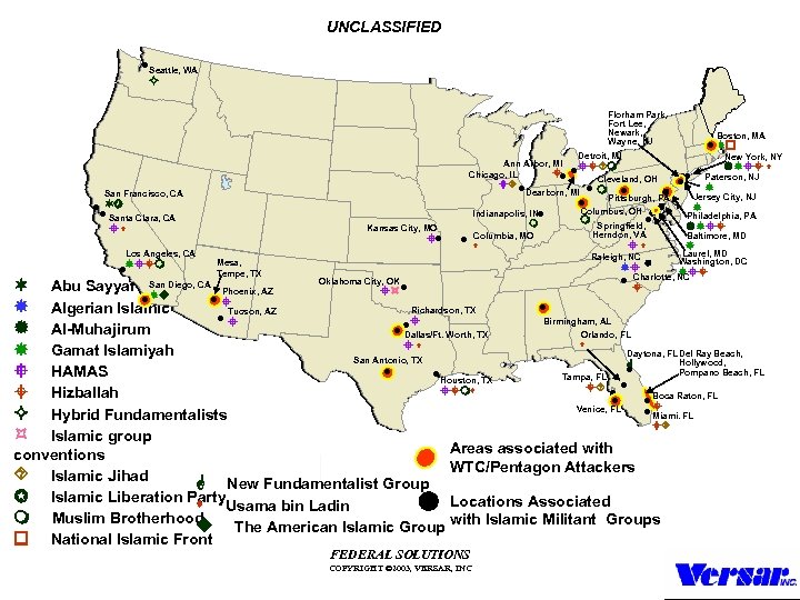 UNCLASSIFIED Seattle, WA Florham Park, Fort Lee, Newark, Wayne, NJ Detroit, MI Ann Arbor,