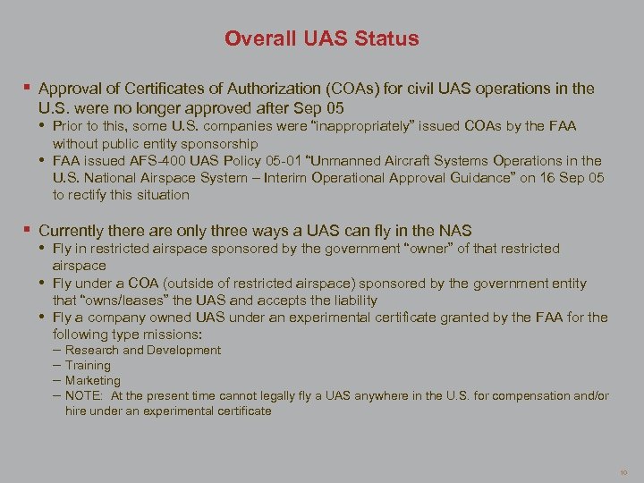 Overall UAS Status § Approval of Certificates of Authorization (COAs) for civil UAS operations