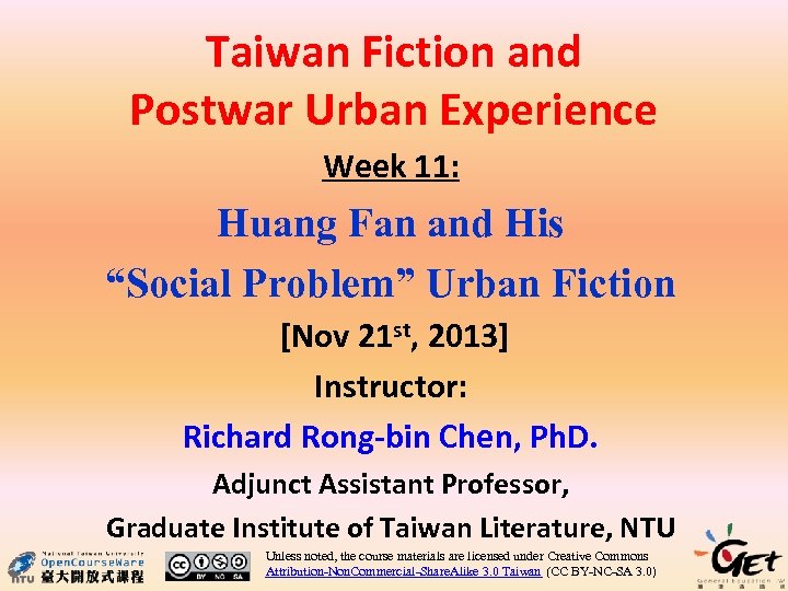 Taiwan Fiction and Postwar Urban Experience Week 11: Huang Fan and His “Social Problem”