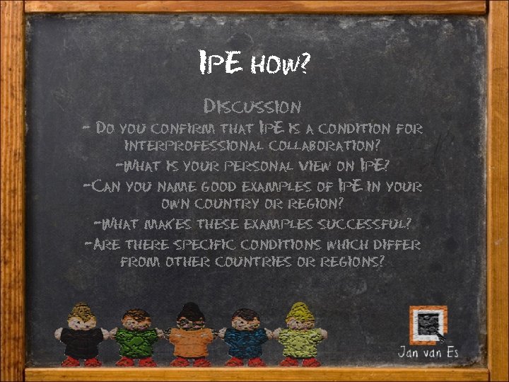Ip. E how? Discussion - Do you confirm that Ip. E is a condition