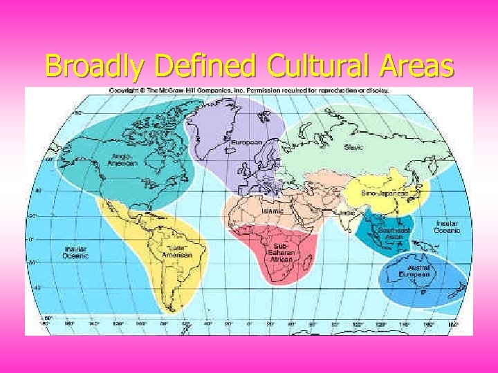 Broadly Defined Cultural Areas 