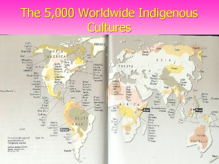 The 5, 000 Worldwide Indigenous Cultures 