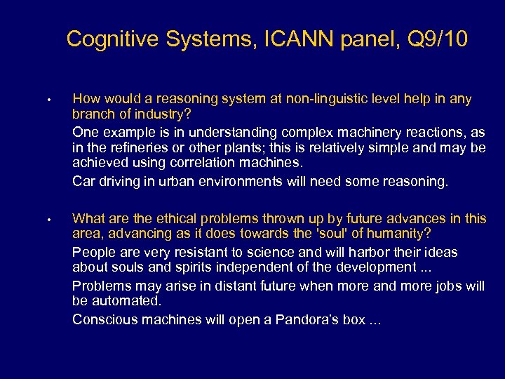 Cognitive Systems, ICANN panel, Q 9/10 • How would a reasoning system at non-linguistic