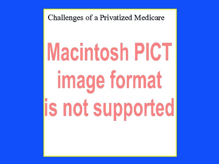 Challenges of a Privatized Medicare Rural Wisconsin Health Cooperative 