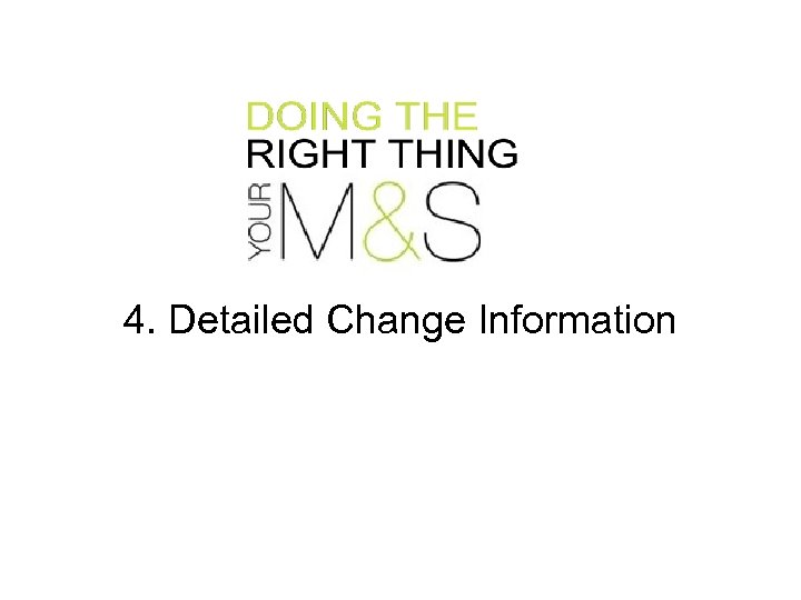 4. Detailed Change Information 