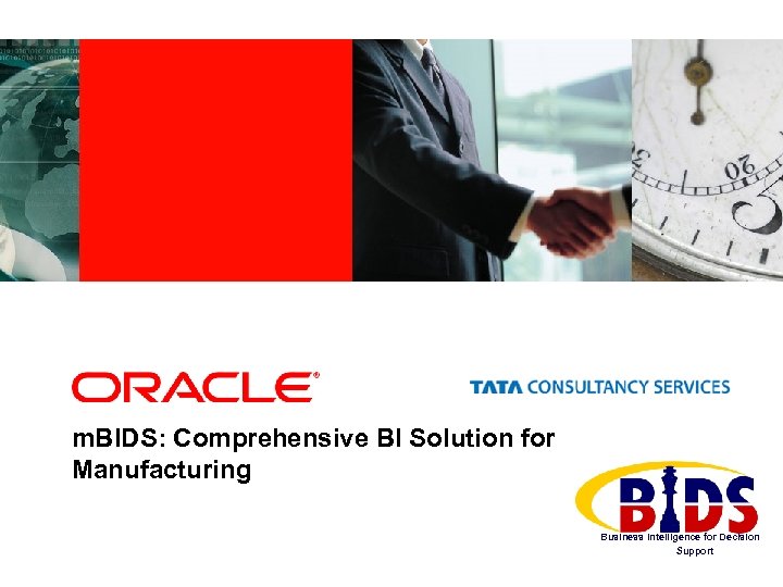 m. BIDS: Comprehensive BI Solution for Manufacturing Business Intelligence for Decision Support 