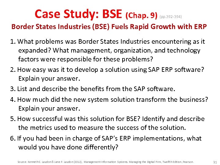 Case Study: BSE (Chap. 9) (pp. 392 -394) Border States Industries (BSE) Fuels Rapid