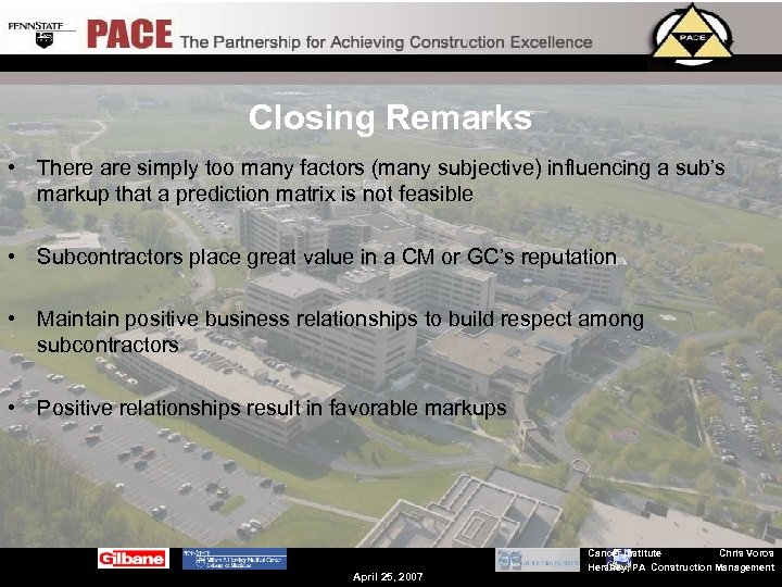 Closing Remarks • There are simply too many factors (many subjective) influencing a sub’s