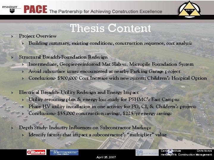 Thesis Content Ø Ø Project Overview Ø Building summary, existing conditions, construction sequence, cost