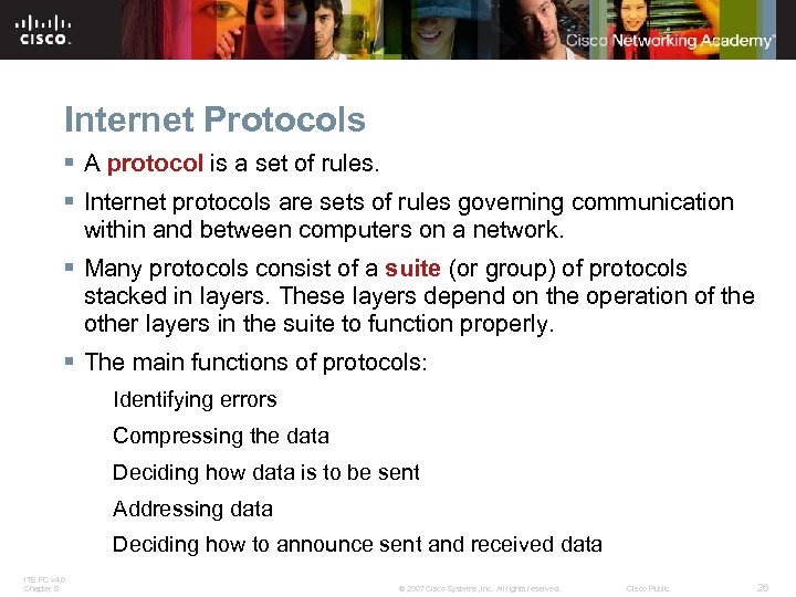 Internet Protocols § A protocol is a set of rules. § Internet protocols are